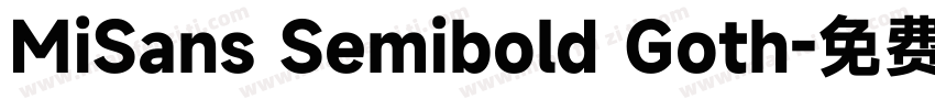 MiSans Semibold Goth字体转换